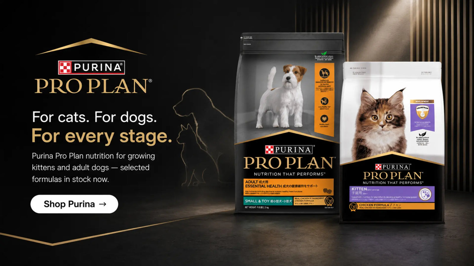 Purina Pro Plan for cats and dogs, featuring currently in-stock Kitten Chicken 1.5 kg and Adult Small & Toy Chicken 2.5 kg. Shop Purina at MyPets.lk.