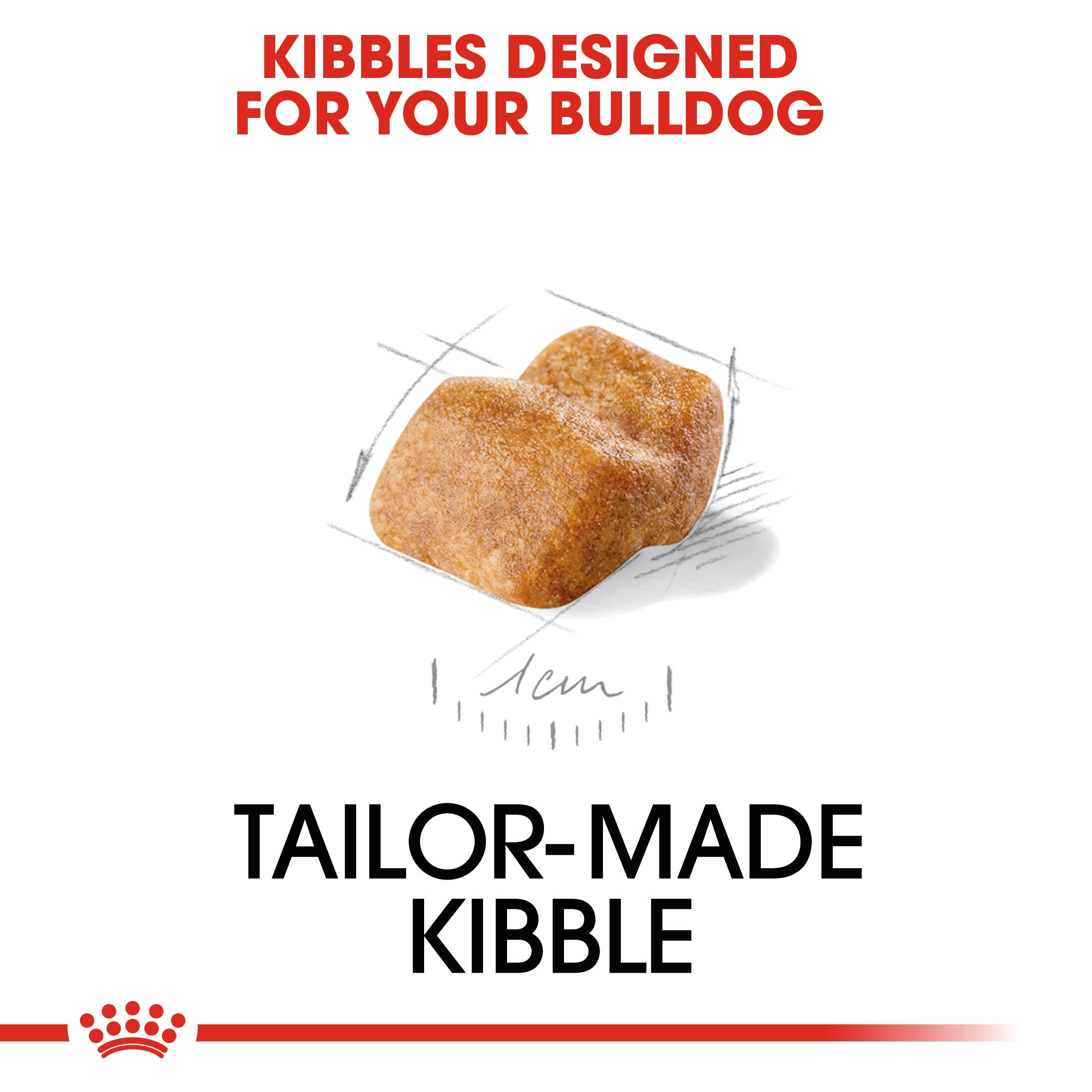 Royal Canin Bulldog Puppy tailor-made kibble shown at one-centimetre scale